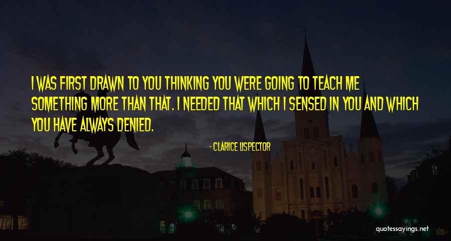 Grow By Educating Yourself Quotes By Clarice Lispector Grow By Educating Yourself Quotes By Clarice Lispector