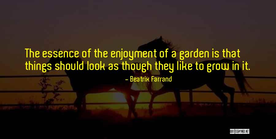 Grow Garden Quotes By Beatrix Farrand