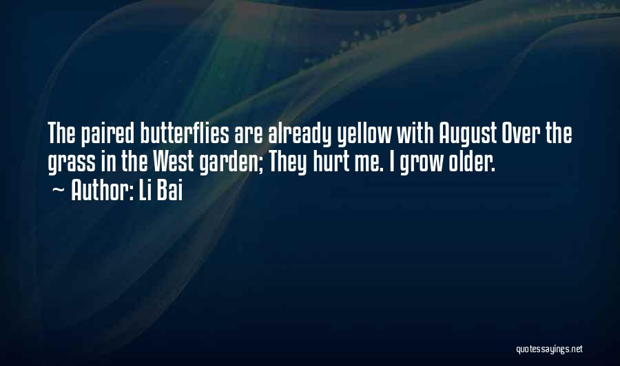 Grow Garden Quotes By Li Bai
