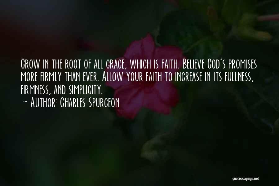 Grow In Grace Quotes By Charles Spurgeon