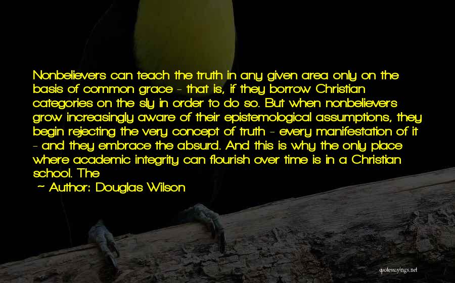 Grow In Grace Quotes By Douglas Wilson