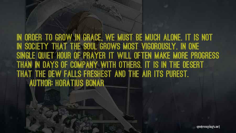 Grow In Grace Quotes By Horatius Bonar