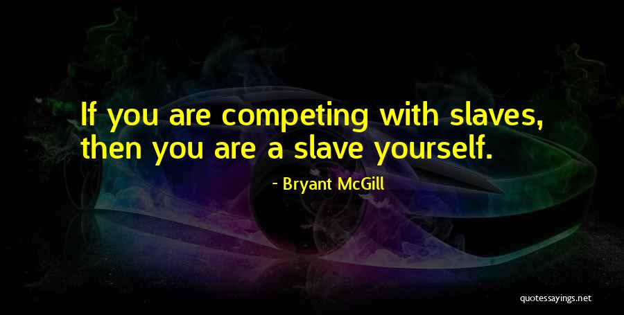 Grow Like Joe Quotes By Bryant McGill Grow Like Joe Quotes By Bryant McGill
