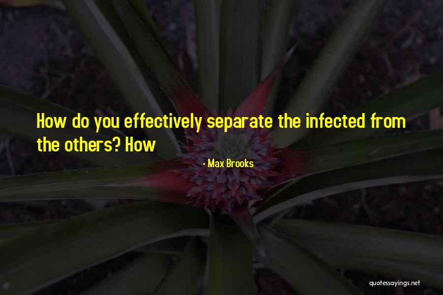 Grow Like Joe Quotes By Max Brooks Grow Like Joe Quotes By Max Brooks