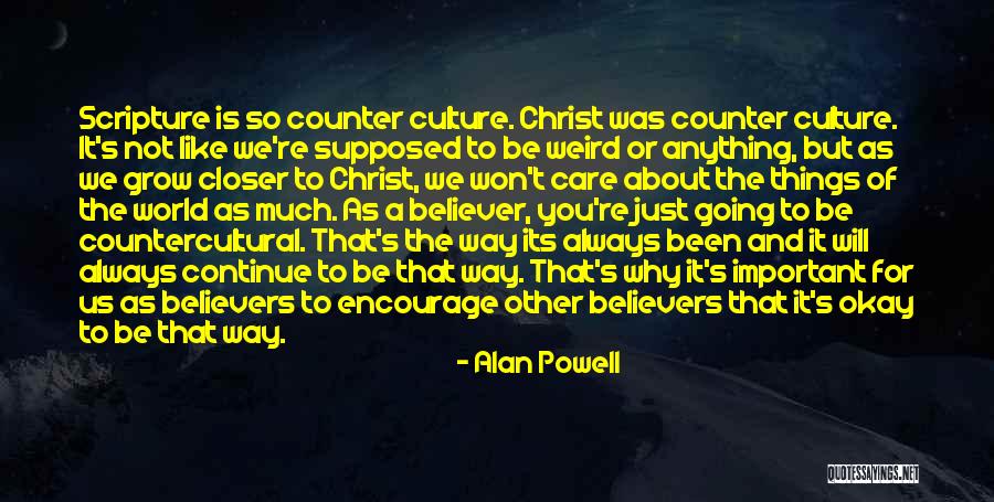 Grow Like Quotes By Alan Powell Grow Like Quotes By Alan Powell
