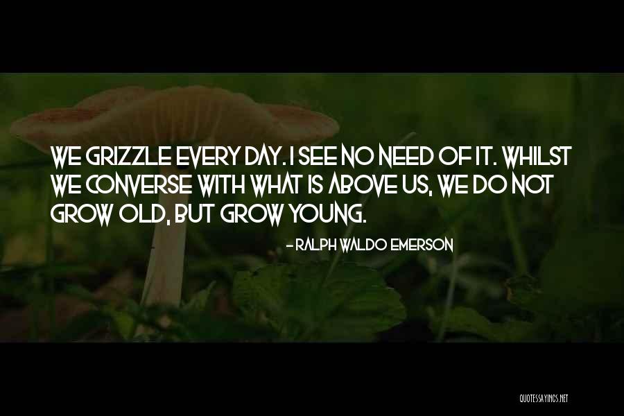 Grow Old With Quotes By Ralph Waldo Emerson Grow Old With Quotes By Ralph Waldo Emerson
