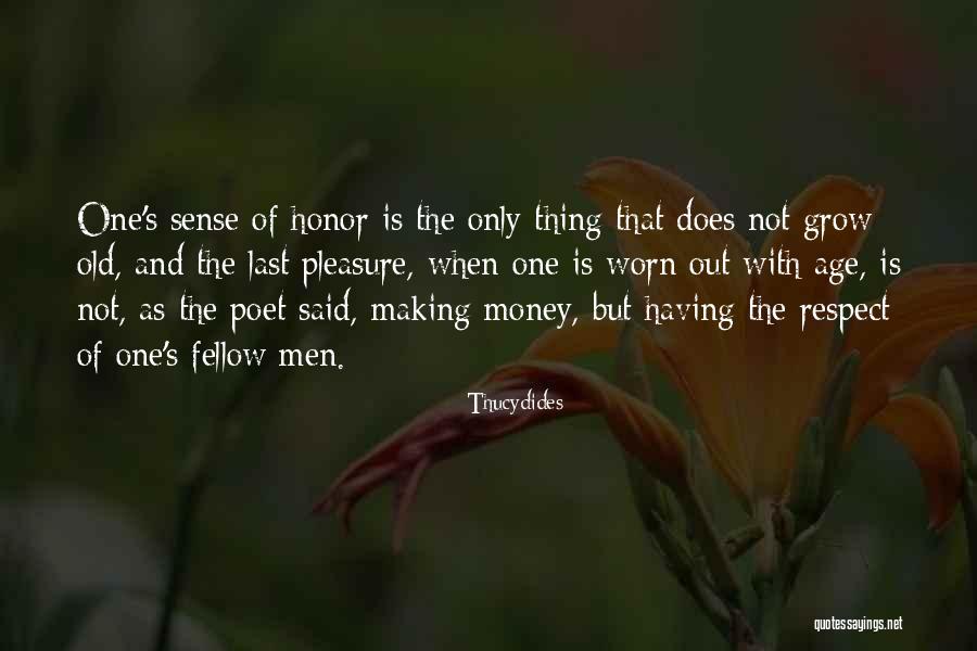 Grow Old With Quotes By Thucydides Grow Old With Quotes By Thucydides