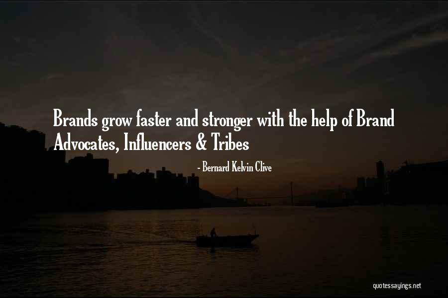Grow Quotes Quotes By Bernard Kelvin Clive Grow Quotes Quotes By Bernard Kelvin Clive