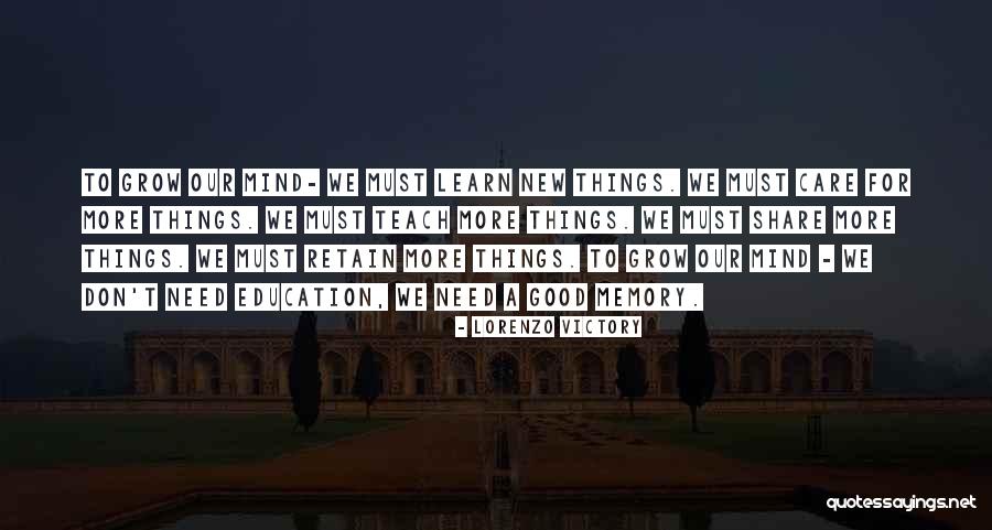 Grow Quotes Quotes By Lorenzo Victory Grow Quotes Quotes By Lorenzo Victory