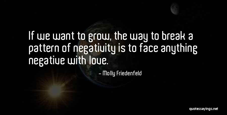 Grow Quotes Quotes By Molly Friedenfeld Grow Quotes Quotes By Molly Friedenfeld