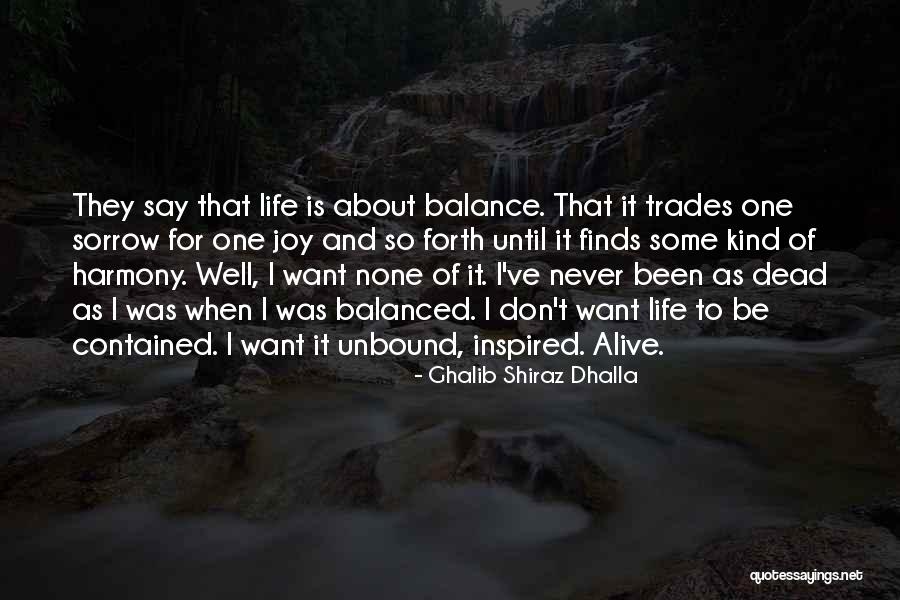 Grow Reader Quotes By Ghalib Shiraz Dhalla Grow Reader Quotes By Ghalib Shiraz Dhalla