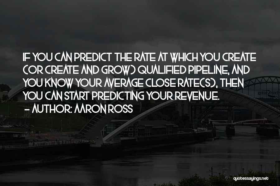 Grow Revenue Quotes By Aaron Ross