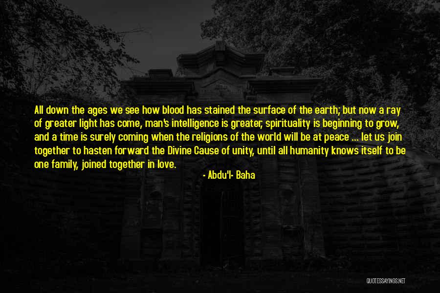 Grow Together Quotes By Abdu'l- Baha Grow Together Quotes By Abdu'l- Baha