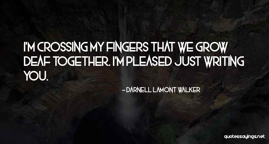 Grow Together Quotes By Darnell Lamont Walker Grow Together Quotes By Darnell Lamont Walker