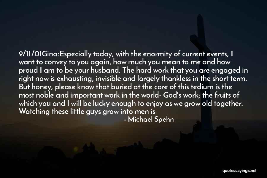 Grow Together Quotes By Michael Spehn Grow Together Quotes By Michael Spehn