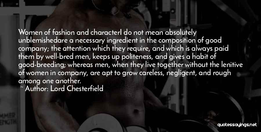 Grow Up Together Quotes By Lord Chesterfield