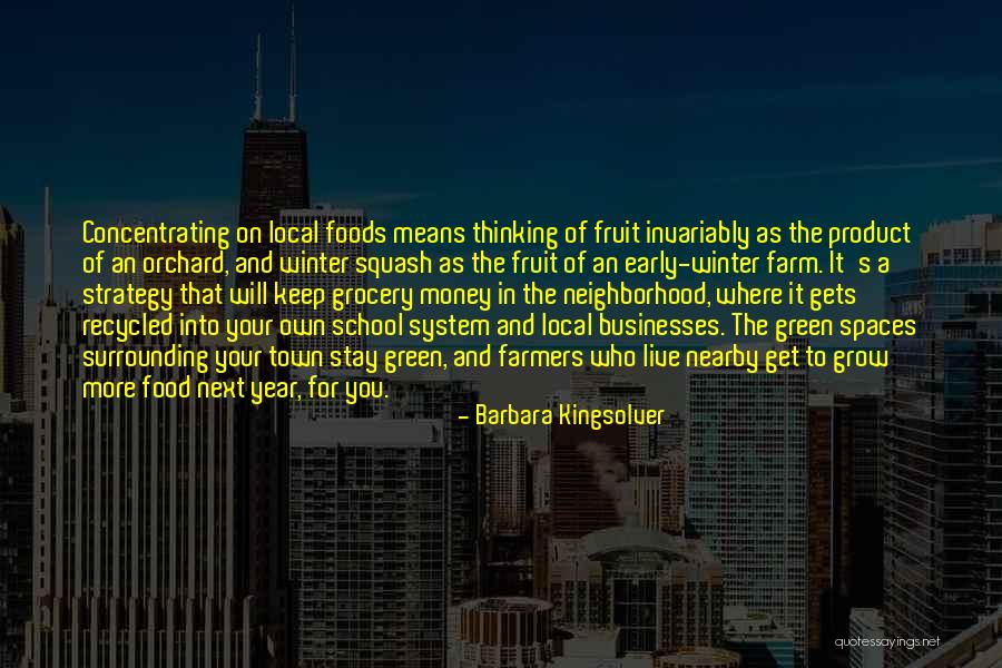 Grow Your Money Quotes By Barbara Kingsolver Grow Your Money Quotes By Barbara Kingsolver