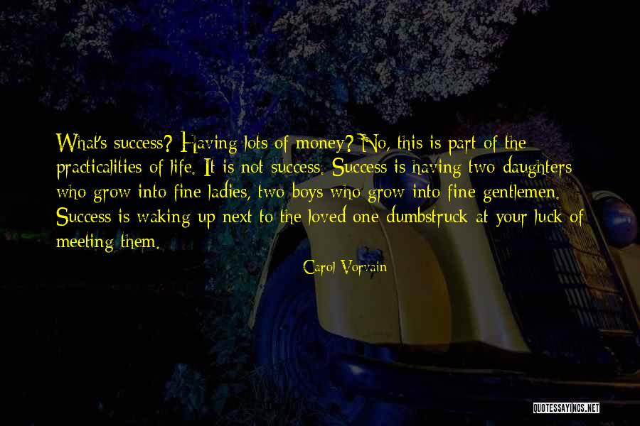Grow Your Money Quotes By Carol Vorvain Grow Your Money Quotes By Carol Vorvain
