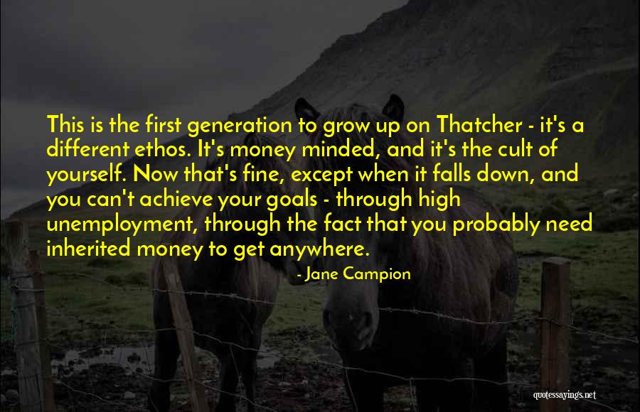 Grow Your Money Quotes By Jane Campion Grow Your Money Quotes By Jane Campion