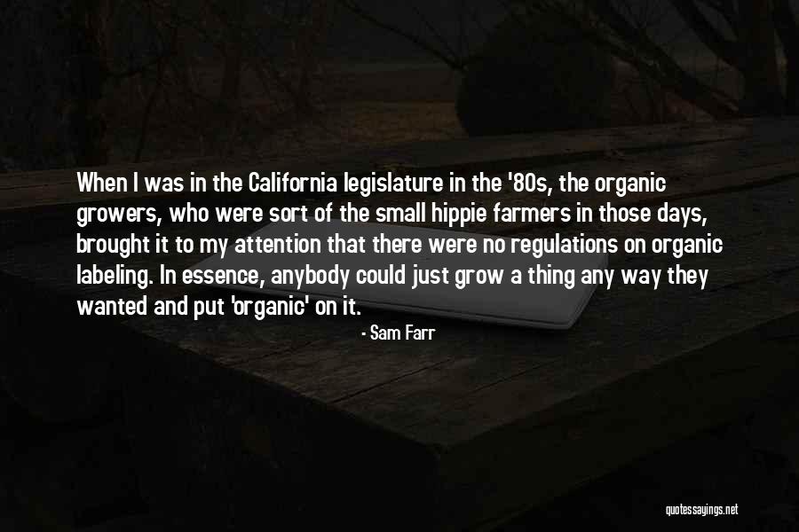 Growers Quotes By Sam Farr