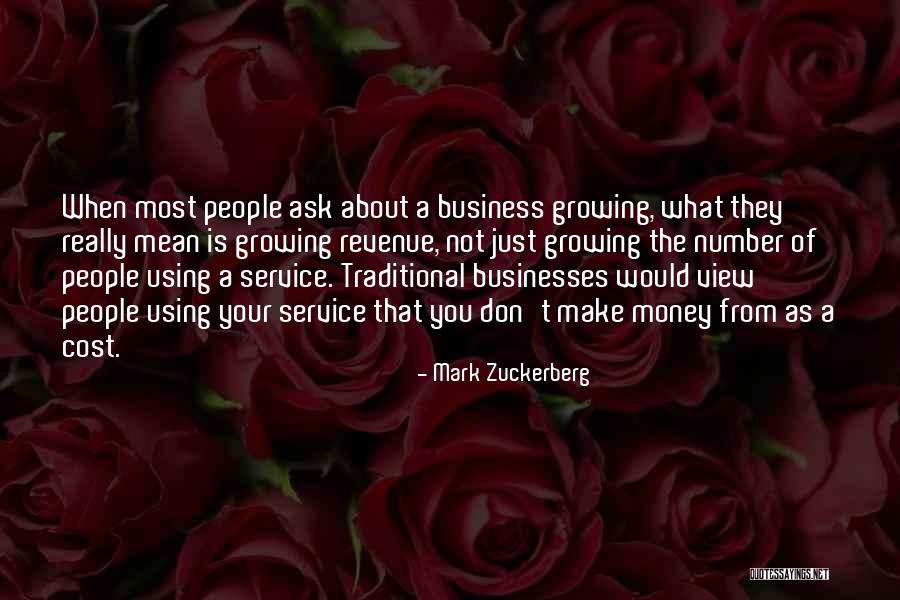 Growing A Business Quotes By Mark Zuckerberg Growing A Business Quotes By Mark Zuckerberg