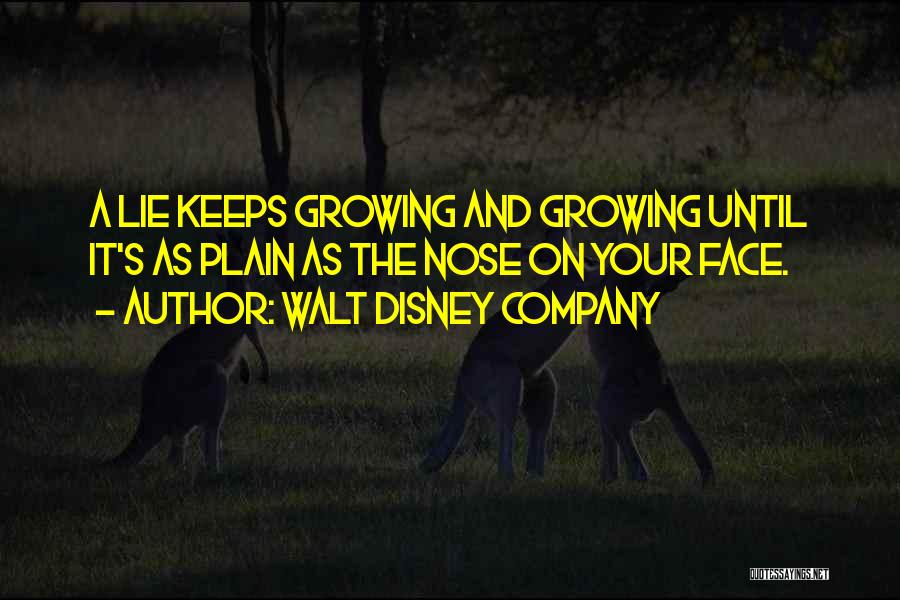 Growing A Company Quotes By Walt Disney Company