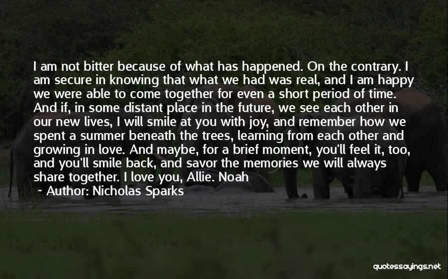 Growing And Learning Together Quotes By Nicholas Sparks