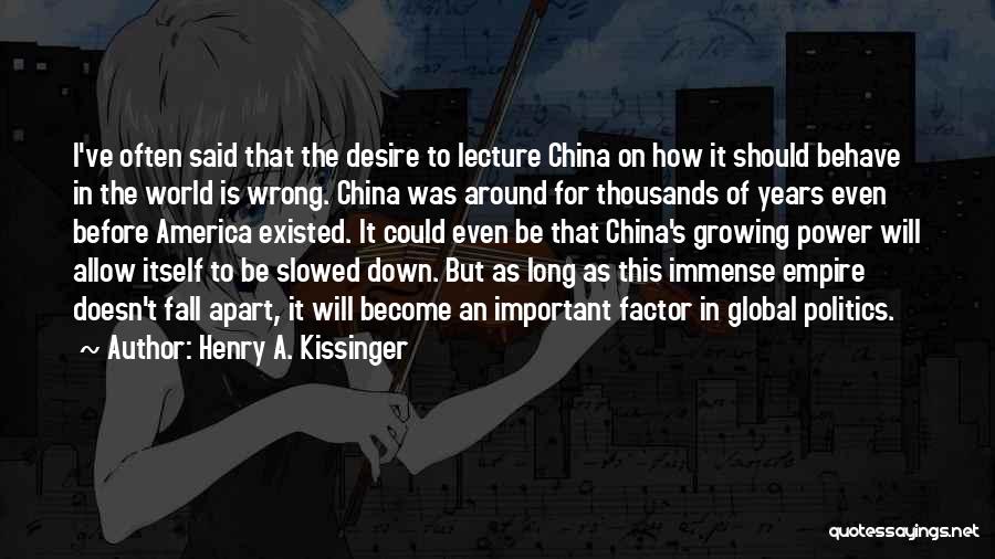 Growing Apart From Someone Quotes By Henry A. Kissinger