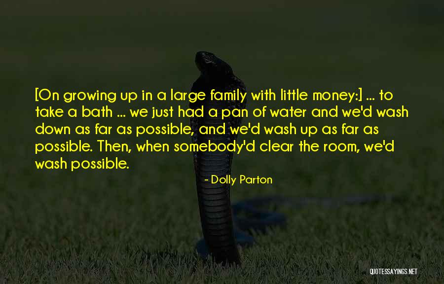 Growing As A Family Quotes By Dolly Parton