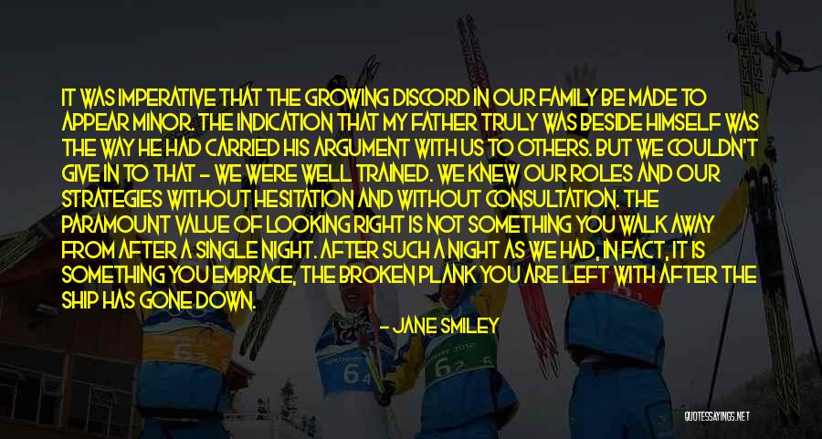 Growing As A Family Quotes By Jane Smiley