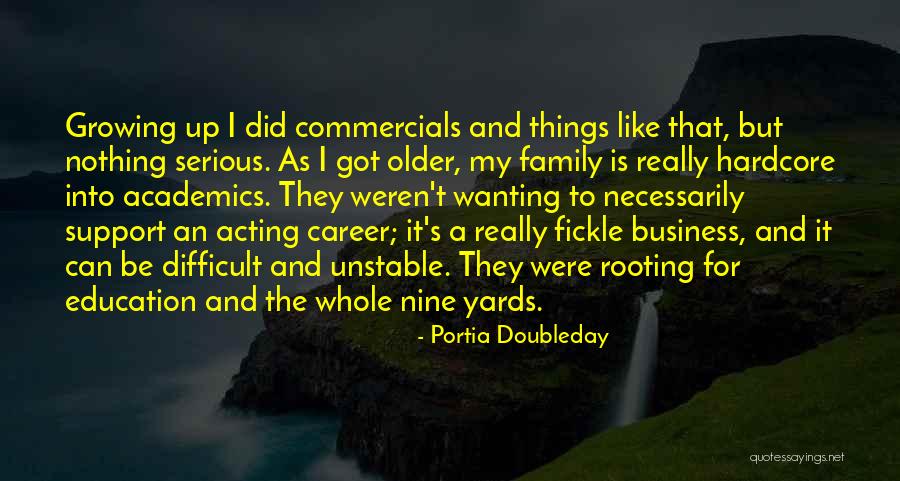 Growing As A Family Quotes By Portia Doubleday