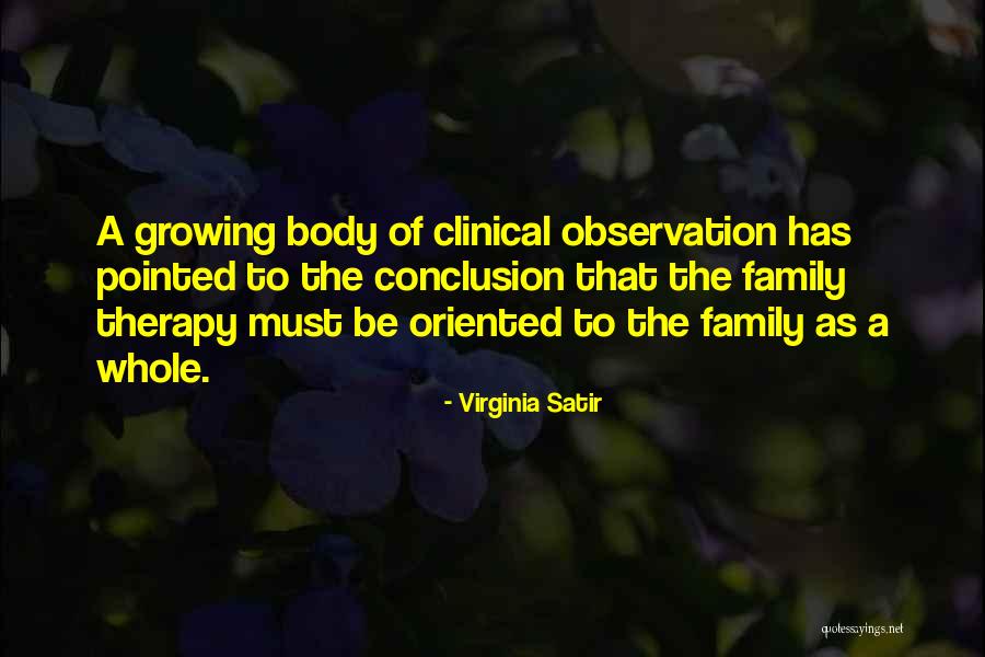 Growing As A Family Quotes By Virginia Satir