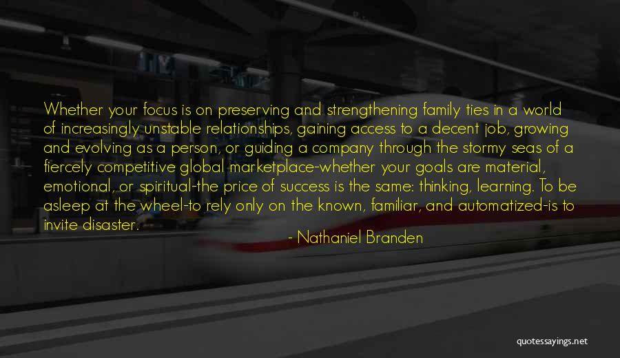 Growing As A Person Quotes By Nathaniel Branden Growing As A Person Quotes By Nathaniel Branden