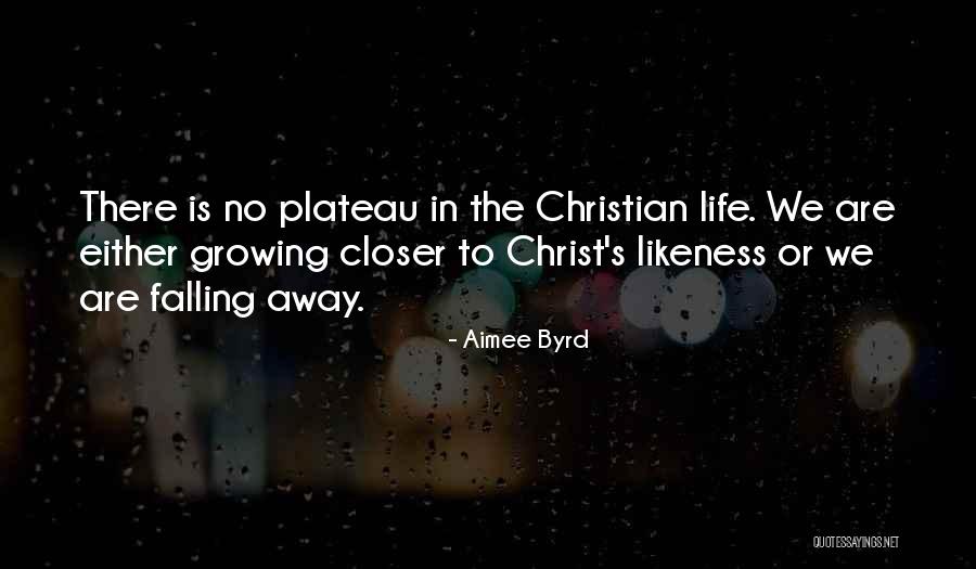 Growing Away Quotes By Aimee Byrd Growing Away Quotes By Aimee Byrd