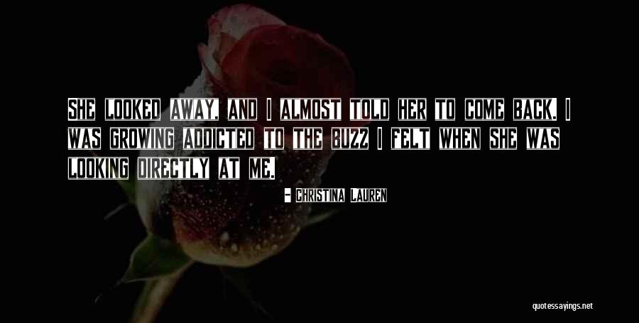 Growing Away Quotes By Christina Lauren Growing Away Quotes By Christina Lauren