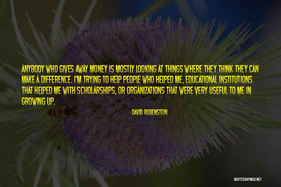 Growing Away Quotes By David Rubenstein Growing Away Quotes By David Rubenstein