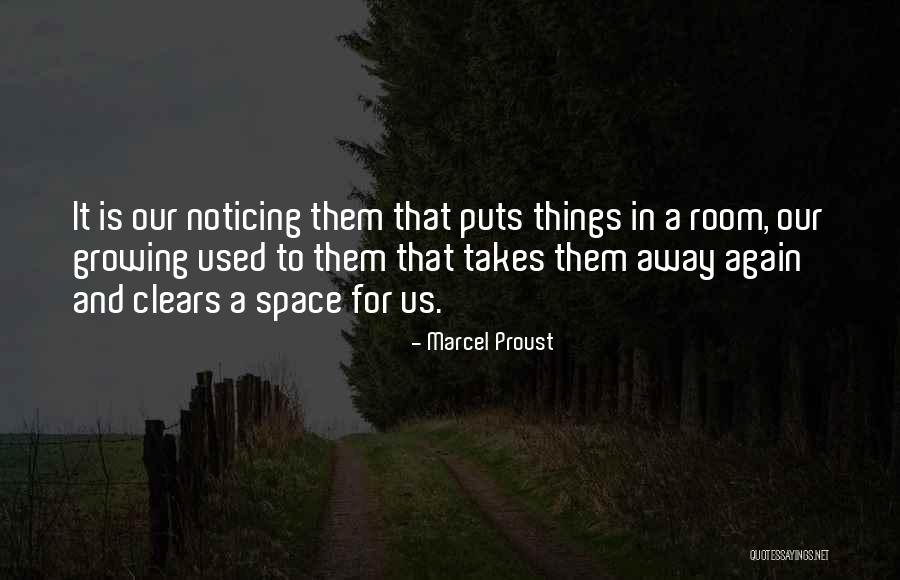 Growing Away Quotes By Marcel Proust Growing Away Quotes By Marcel Proust