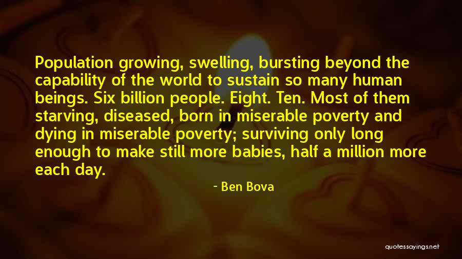 Growing Babies Quotes By Ben Bova Growing Babies Quotes By Ben Bova