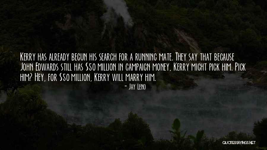 Growing Beautifully Quotes By Jay Leno Growing Beautifully Quotes By Jay Leno