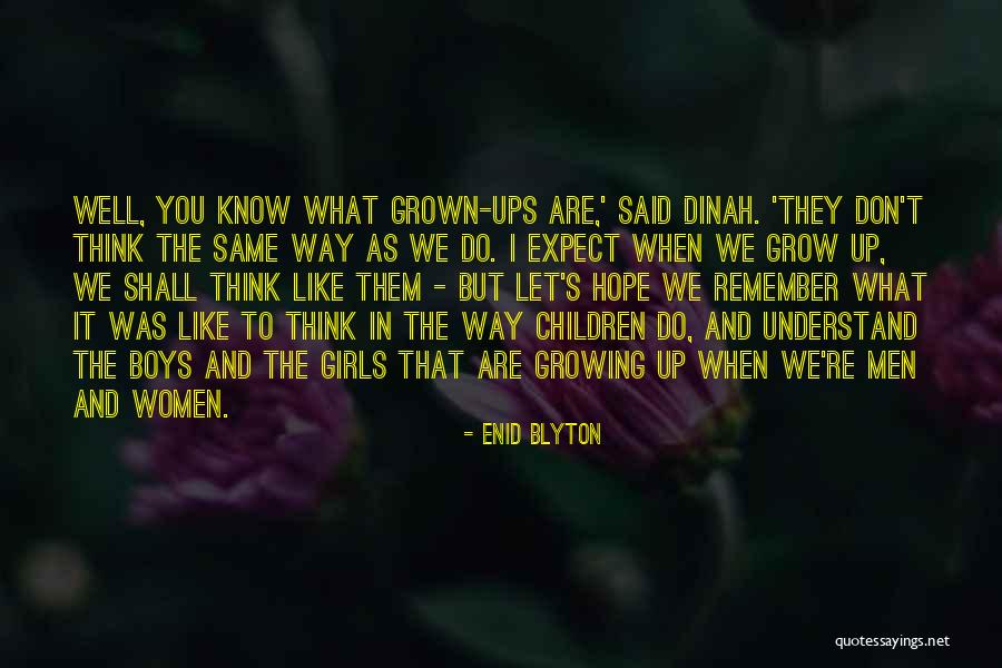 Growing Boys Quotes By Enid Blyton Growing Boys Quotes By Enid Blyton