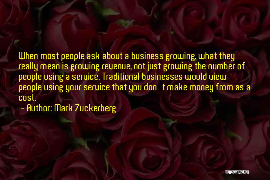 Growing Businesses Quotes By Mark Zuckerberg