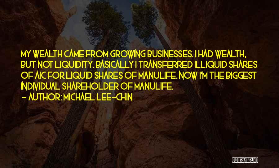 Growing Businesses Quotes By Michael Lee-Chin