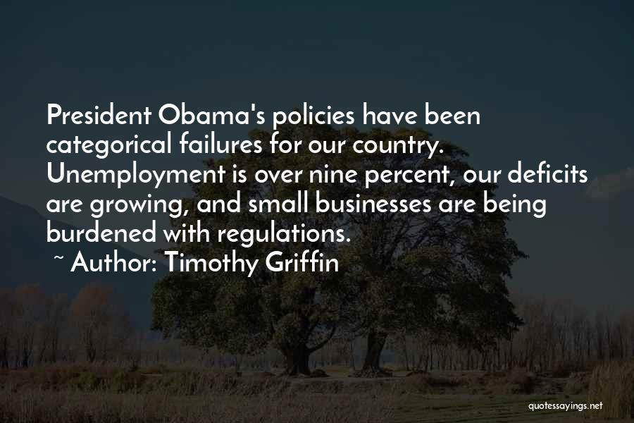 Growing Businesses Quotes By Timothy Griffin