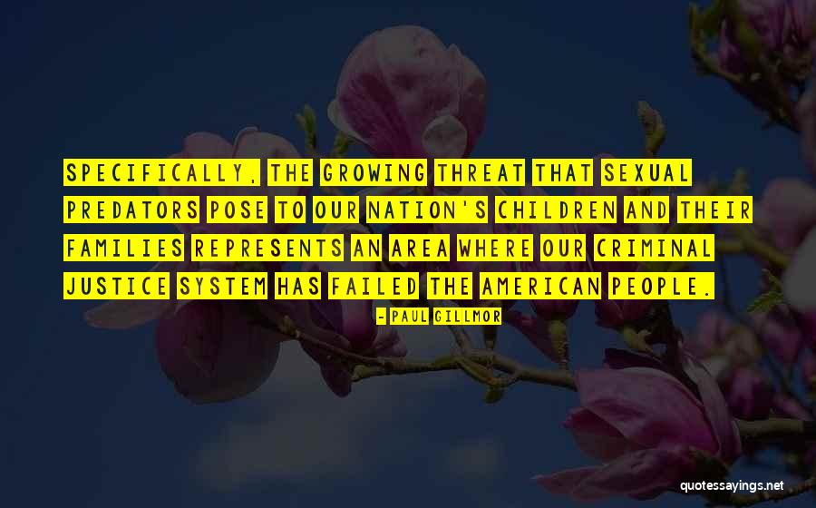 Growing Children Quotes By Paul Gillmor Growing Children Quotes By Paul Gillmor