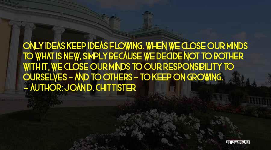 Growing Close To Someone Quotes By Joan D. Chittister