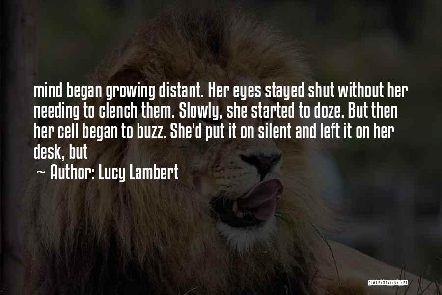 Growing Distant Quotes By Lucy Lambert