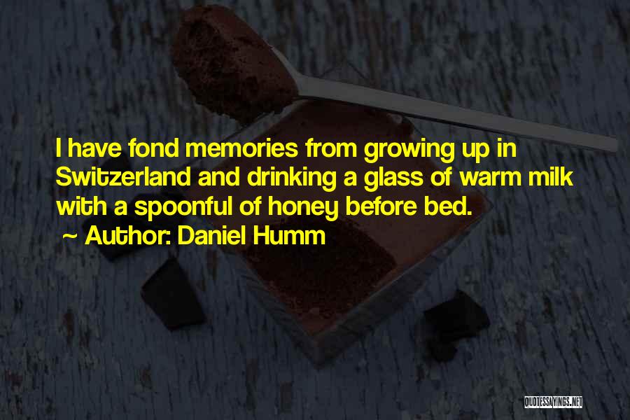 Growing Fond Quotes By Daniel Humm