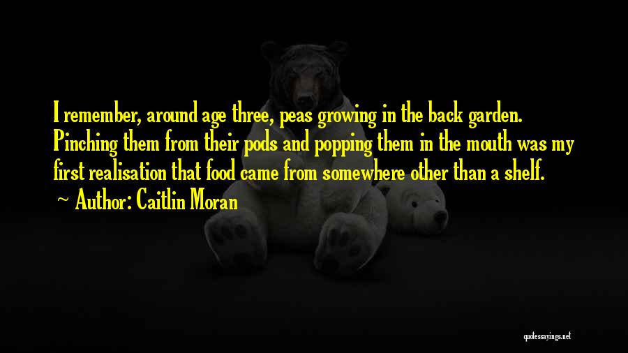 Growing Food Quotes By Caitlin Moran