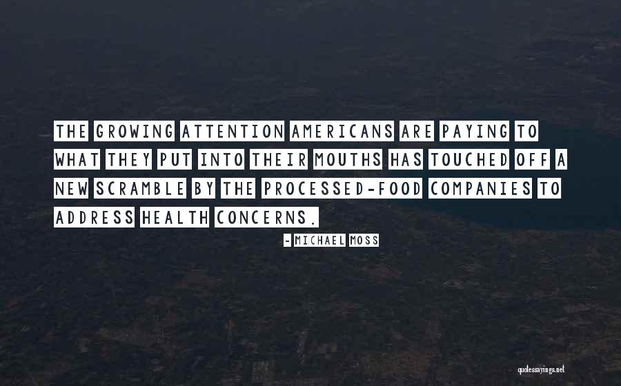 Growing Food Quotes By Michael Moss Growing Food Quotes By Michael Moss