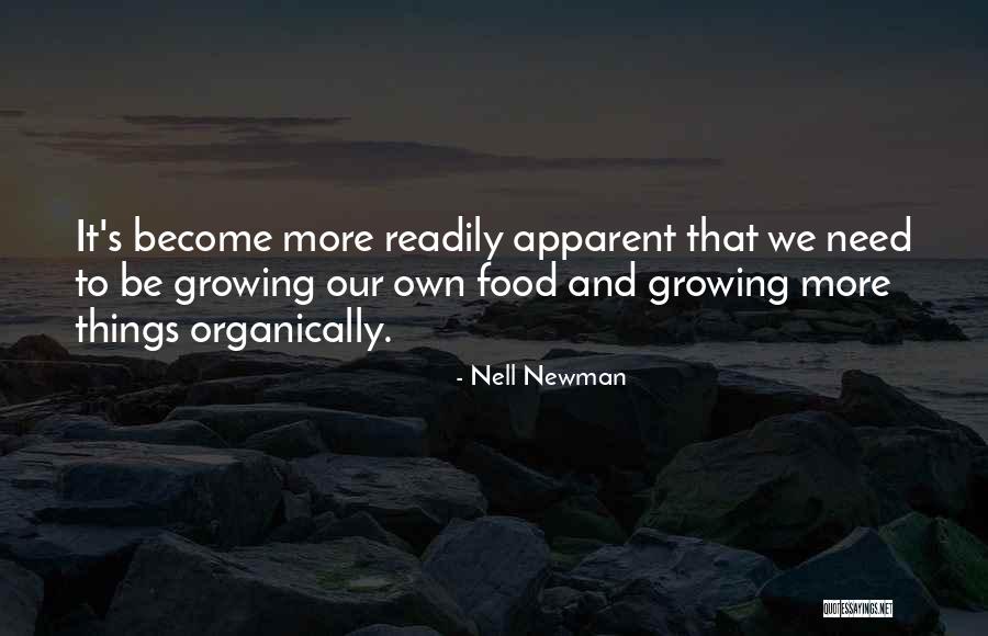 Growing Food Quotes By Nell Newman